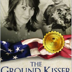 The Ground Kisser -by Lisa Worthey Smith (Author), Thanh Duong Boyer (Author)