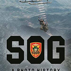 SOG - A Photo History of the Secret Wars Hardcover