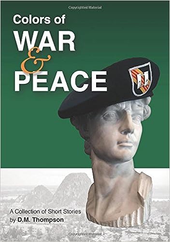 Colors of WAR & PEACE: A Collection of Short Stories